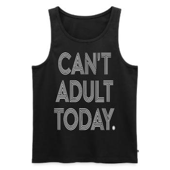 Can’t Adult Today" Conception de texte rétro audacieux - Débardeur bio Premium Homme - noir - Devant - Michal (187cm)