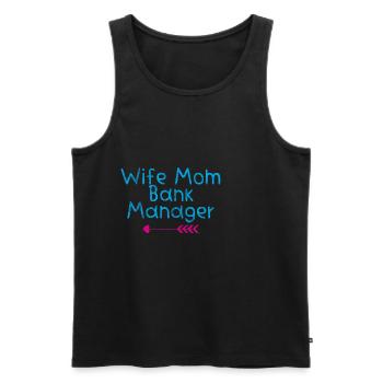 Wife Mom Bank Manager 3 - Männer Premium Bio Tank Top - Schwarz - Vorne - Michal (187cm)