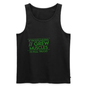 If Programming Grew Muscles, I'd Pull Trucks 3 - Men's Premium Organic Tank Top - black - Front - AI Model Male 178 light (178cm)