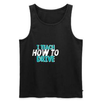 I Teach How To Drive 2 - Men's Premium Organic Tank Top - black - Front - AI Model Male 178 light (178cm)
