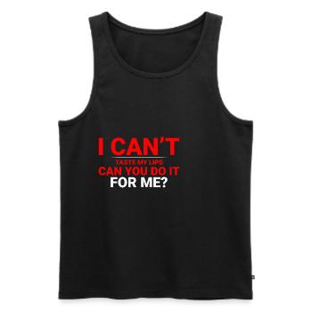 I Can't Taste My Lips Can You Do It For Me 2 - Männer Premium Bio Tank Top - Schwarz - Vorne - AI Model Male 178 light (178cm)
