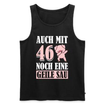 Auch Mit 46 Noch Eine Geile Sau Schwein 46th - Männer Premium Bio Tank Top - Schwarz - Vorne - Michal (187cm)