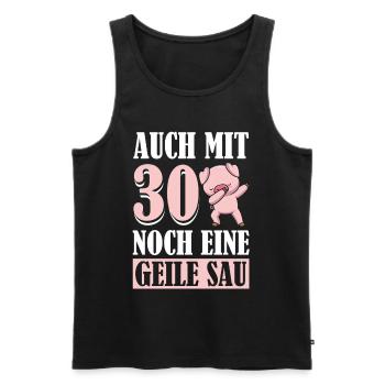 Auch Mit 30 Noch Eine Geile Sau Schwein 30th - Männer Premium Bio Tank Top - Schwarz - Vorne - Michal (187cm)