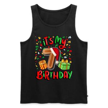 It's my 7th birthday Christmas present 7. - Men's Premium Organic Tank Top - black - Front - Michal (187cm)