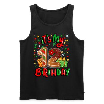 It's my 12 birthday Christmas present 12. - Men's Premium Organic Tank Top - black - Front - AI Model Male 178 light (178cm)