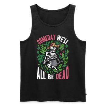 One day we will all be dead botanical - Men's Premium Organic Tank Top - black - Front - AI Model Male 178 light (178cm)