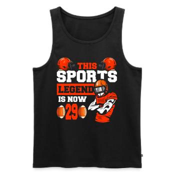 Diese Sportlegende Ist Jetzt 29, Rugbyspiel 29. - Männer Premium Bio Tank Top - Schwarz - Vorne - Michal (187cm)