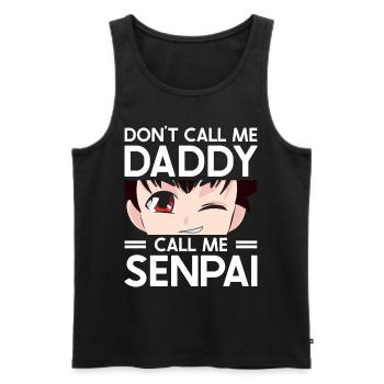 Don't Call Me Daddy Call Me Senpai | Anime Lover - Men's Premium Organic Tank Top - black - Front - AI Model Male 178 light (178cm)