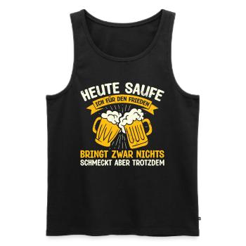 Heute Saufe Ich Fü Den Frieden Bringt Zwar Nichts - Männer Premium Bio Tank Top - Schwarz - Vorne - AI Model Male 178 light (178cm)