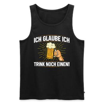 Ich Glaube Ich Trink Noch Einen! Bier Liebhaber - Männer Premium Bio Tank Top - Schwarz - Vorne - Michal (187cm)