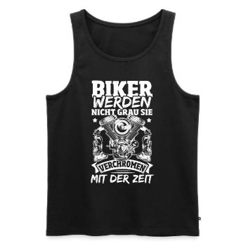 Biker Werden Nicht Grau Sie Verchromen Mit Der - Männer Premium Bio Tank Top - Schwarz - Vorne - Michal (187cm)
