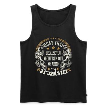 Muay Thai parce que vous manquez de cadeaux de munitions - Débardeur bio Premium Homme - noir - Devant - Michal (187cm)