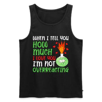 Wenn Ich Dir Sage, Wie Sehr Ich - Männer Premium Bio Tank Top - Schwarz - Vorne - AI Model Male 178 light (178cm)