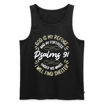 Gott Ist Meine Zuflucht Und Meine Festung Psalmen - Männer Premium Bio Tank Top - Schwarz - Vorne - Michal (187cm)