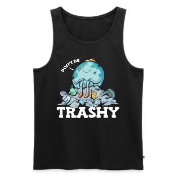 Don't Be Trashy Müllverschmutzung Earth Day - Männer Premium Bio Tank Top - Schwarz - Vorne - Michal (187cm)