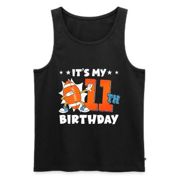 It's my 11th birthday American Football - Men's Premium Organic Tank Top - black - Front - Michal (187cm)