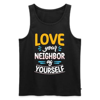 Liebe Deinen Nächsten Wie Dich Selbst - Männer Premium Bio Tank Top - Schwarz - Vorne - AI Model Male 178 light (178cm)