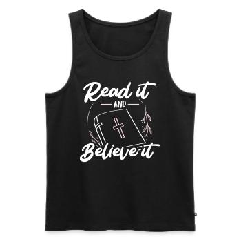 Lies Es Und Glaube Es Christliche Bibel Glaube - Männer Premium Bio Tank Top - Schwarz - Vorne - Michal (187cm)