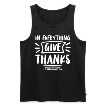 In Allem Danken Bibelvers Glaube Jesus Christus - Männer Premium Bio Tank Top - Schwarz - Vorne - AI Model Male 178 light (178cm)