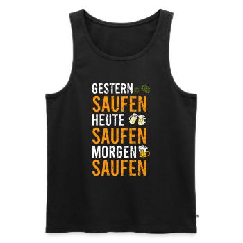 Saufen Gestern Heute Morgen - Männer Premium Bio Tank Top - Schwarz - Vorne - Michal (187cm)
