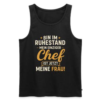 Ruhestand Chef Meine Frau - Männer Premium Bio Tank Top - Schwarz - Vorne - AI Model Male 178 light (178cm)