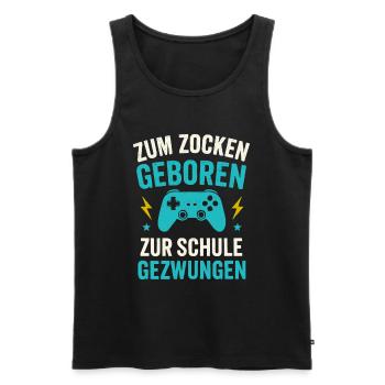 Zocken Zocker Spruch Schule - Men's Premium Organic Tank Top - black - Front - Michal (187cm)
