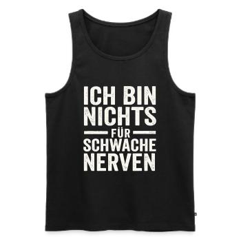 Ich bin nichts für schwache Nerven - Männer Premium Bio Tank Top - Schwarz - Vorne - AI Model Male 178 light (178cm)