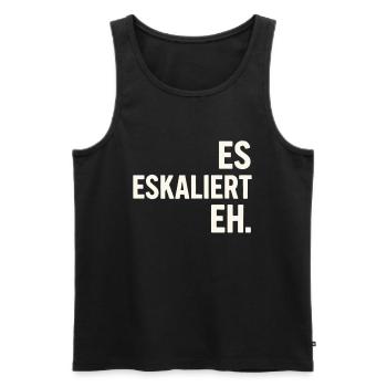 Es eskaliert eh – Spruchshirt für jeden Anlass - Männer Premium Bio Tank Top - Schwarz - Vorne - AI Model Male 178 light (178cm)