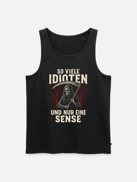 So viele Idioten – Und nur eine Sense - Männer Premium Bio Tank Top - Schwarz