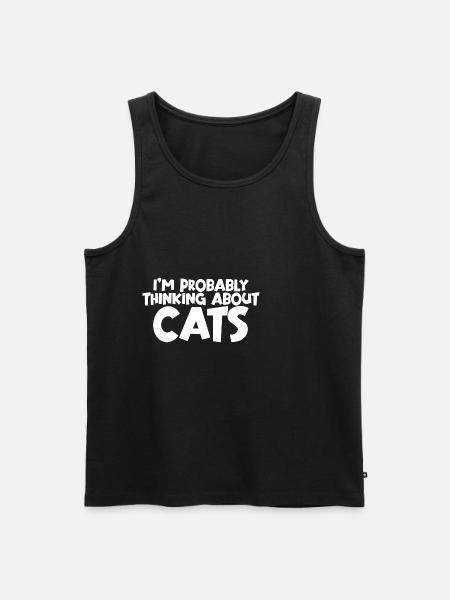 I'm Probably Thinking About Cats - Men's Premium Organic Tank Top - black