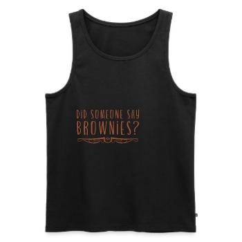 Did Someone Say Brownies 2 - Men's Premium Organic Tank Top - black - Front - Michal (187cm)