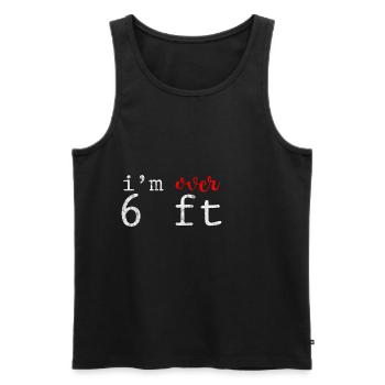 I'm Over 6 Ft 3 - Men's Premium Organic Tank Top - black - Front - Michal (187cm)