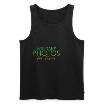 Will Take Photos For Tacos 4 - Men's Premium Organic Tank Top - black - Front - Michal (187cm)