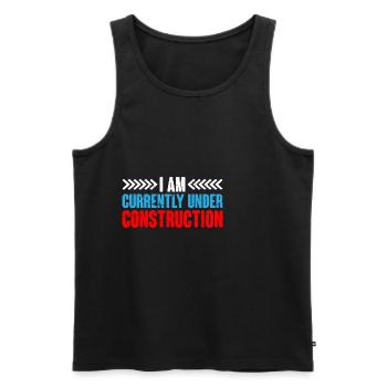 I Am Currently Under Construction 10 - Männer Premium Bio Tank Top - Schwarz - Vorne - AI Model Male 178 light (178cm)