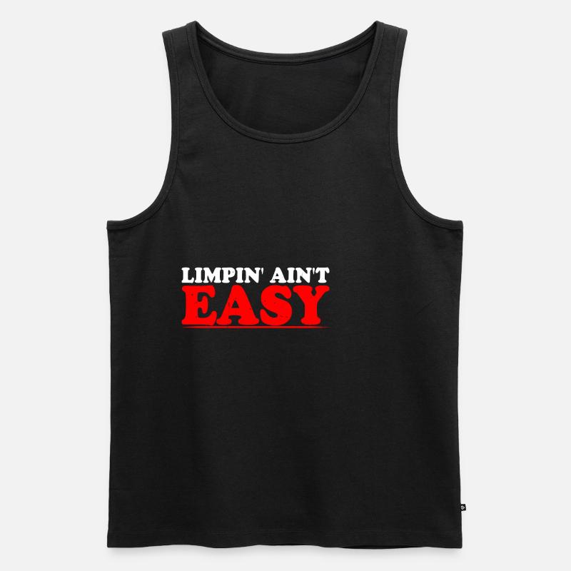 Limpin' Ain't Easy 15 - Männer Premium Bio Tank Top - Schwarz