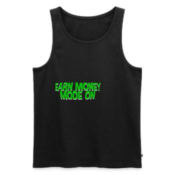 Earn Money Mode On - Men's Premium Organic Tank Top - black - Front - AI Model Male 178 light (178cm)