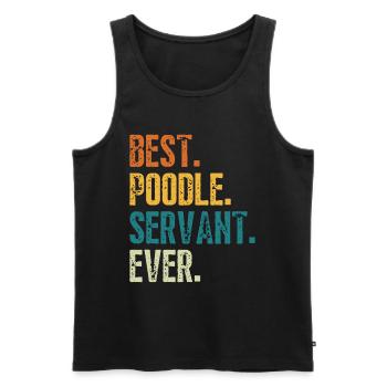 Best Poodle Dog Servant Ever Distressed Retro Font - Men's Premium Organic Tank Top - black - Front - AI Model Male 178 light (178cm)