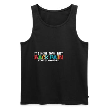 It's more than just back pain, scoliosis 8 - Men's Premium Organic Tank Top - black - Front - Michal (187cm)
