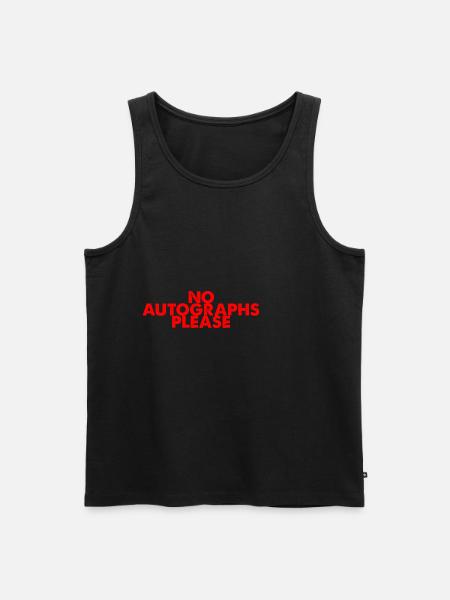 No Autographs Please 2 - Men's Premium Organic Tank Top - black
