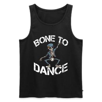 Bone To Dance Funny Dancing Saying - Men's Premium Organic Tank Top - black - Front - AI Model Male 178 light (178cm)