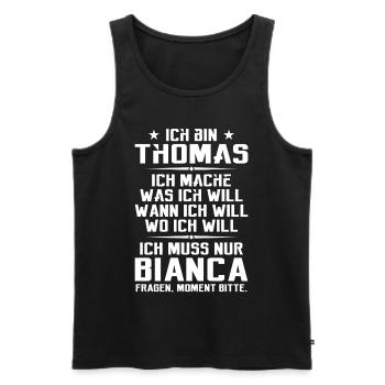 I'm Thomas and I do what I want | Sarcasm - Men's Premium Organic Tank Top - black - Front - AI Model Male 178 light (178cm)