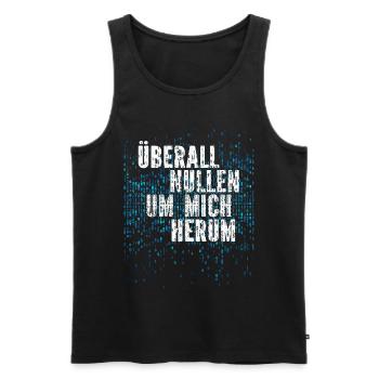 Überall Nullen Um Mich Herum Nerd Programmierer - Männer Premium Bio Tank Top - Schwarz - Vorne - AI Model Male 178 light (178cm)