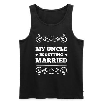 My Uncle Is Getting Married Gift - Funny Wedding - Men's Premium Organic Tank Top - black - Front - AI Model Male 178 light (178cm)