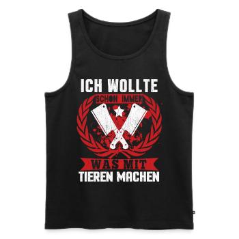 Metzger - Ich Wollte Schon Immer Was Mit Tieren Ma - Männer Premium Bio Tank Top - Schwarz - Vorne - Michal (187cm)