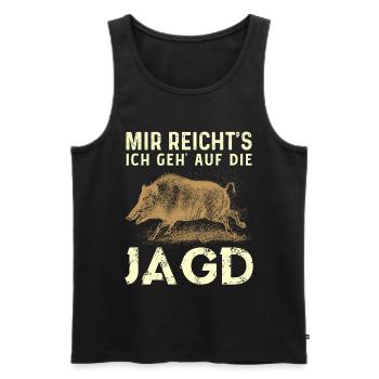 Mir Reichts Ich Geh Auf Die Jagd - Männer Premium Bio Tank Top - Schwarz - Vorne - Michal (187cm)