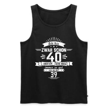 40 Geburtstag, Ich bin jetzt zwar schon vierzig... - Männer Premium Bio Tank Top - Schwarz - Vorne - Michal (187cm)