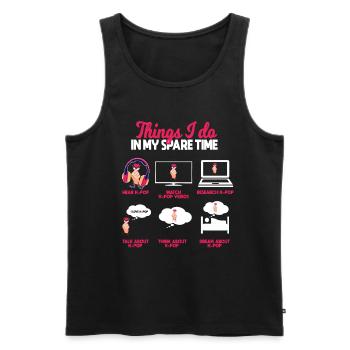 K Pop, Dinge, Die Ich In Meiner Freizeit Tue - Männer Premium Bio Tank Top - Schwarz - Vorne - Michal (187cm)
