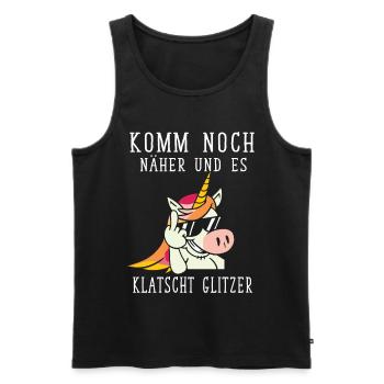 Einhorn, Komm noch näher und es klatscht Glitzer - Männer Premium Bio Tank Top - Schwarz - Vorne - Michal (187cm)