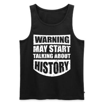 Warning, can start talking about history - Men's Premium Organic Tank Top - black - Front - AI Model Male 178 light (178cm)