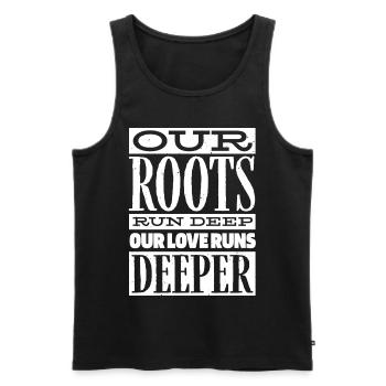 Stammbaum, Unsere Wurzeln Reichen Tiefer - Männer Premium Bio Tank Top - Schwarz - Vorne - Michal (187cm)